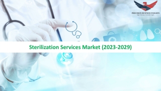 Sterilization Services Market Size, share and Growth Analysis 2029