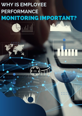 Why is employee performance  monitoring important