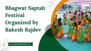 Bhagwat Saptah Festival Organized by Rakesh Rajdev