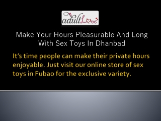 Buy Sex toys in Dhanbad | Adultlove |  919830252068