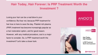 Hair Today, Hair Forever_ Is PRP Treatment Worth the Investment_