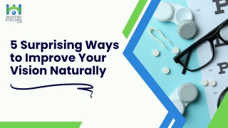 5 Surprising Ways to Improve Your Vision Naturally