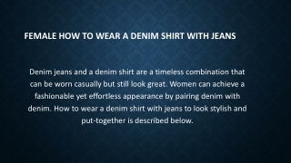 Female How to Wear A Denim Shirt With