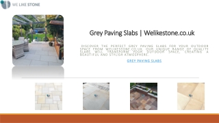 Grey Paving Slabs | Welikestone.co.uk  Discover the perfect grey paving slabs fo