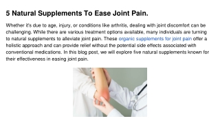 5 Natural Supplements To Ease Joint Pain.