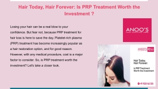 Hair Today, Hair Forever_ Is PRP Treatment Worth the Investment_