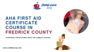 The AHA First Aid Certificate Course in frederick county