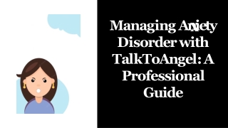 managing-anxiety-disorder-with-talktoangel-a-professional-guide
