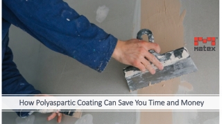 How Polyaspartic Coating Can Save You Time and Money