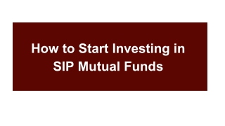 How to Start Investing in SIP Mutual Funds