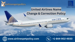 United Airlines Name Change and Correction Policy