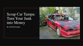 Scrap Car Tampa Turn Your Junk into Money