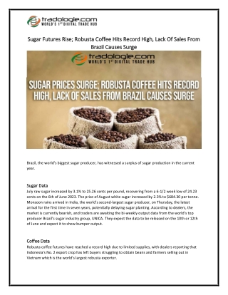 Sugar Futures Rise Robusta Coffee Hits Record High, Lack Of Sales From Brazil Causes Surge