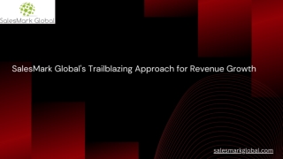 SalesMark Global's Trailblazing Approach for Revenue Growth