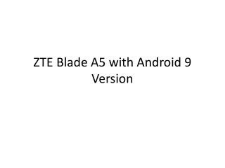 ZTE Blade A5 with Android 9 Version