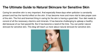 The Ultimate Guide to Natural Skincare for Sensitive Skin