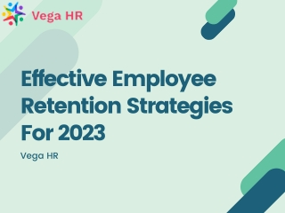 Know Effective Employee Retention Strategies For 2023