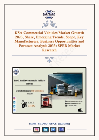 KSA Commercial Vehicles Market Growth 2023, Share, Emerging Trends, Scope 2033