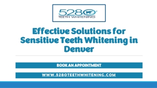 Effective Solutions for Sensitive Teeth Whitening in Denver