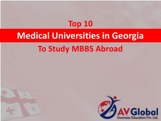 Top 10 Medical Universities in Georgia To Study MBBS Abroad