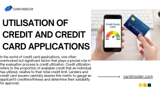 Utilisation of Credit and Credit Card Applications