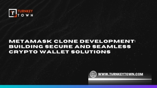 Metamask Clone Development Building Secure and Seamless Crypto Wallet Solutions