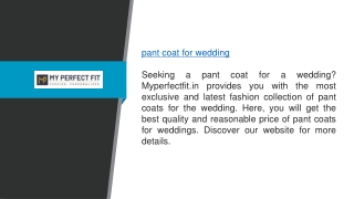 Pant Coat For Wedding Myperfectfit.in