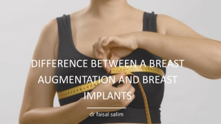 Difference Between a Breast Augmentation and Breast Implants