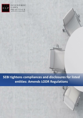 SEBI tightens compliances and disclosures for listed entities - Amends LODR Regulations