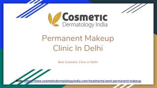 Permanent Makeup Clinic In Delhi