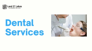 Land O’ Lakes Dental A Respectable Dental Implant Clinic