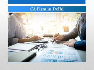 Top CA Firm in Delhi offering Tax and Audit services