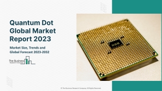 Quantum Dot Market - Growth, Strategy Analysis, And Forecast 2032