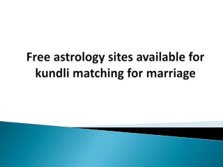 Free astrology sites available for kundli matching for marriage