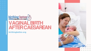 Vaginal birth after caesarean