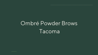 Ombré Powder Brows  Tacoma - PPT (2)