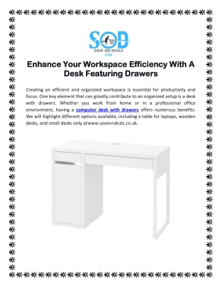 Enhance Your Workspace Efficiency With A Desk Featuring Drawers