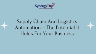 Supply Chain And Logistics Automation – The Potential It Holds For Your Business