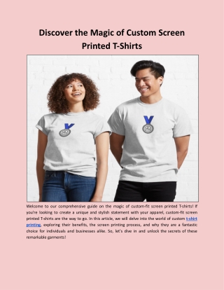 Discover the Magic of Custom Screen Printed T-Shirts