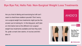 Bye Bye Fat, Hello Fab_ Non-Surgical Weight Loss Treatments