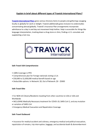 Explain in brief about different types of Trawick International Plans?