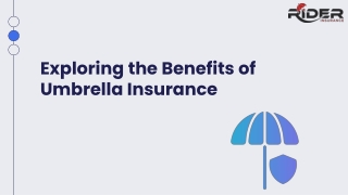 Exploring the Benefits of Umbrella Insurance