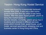 Yesinn- Hong Kong Hostel Service