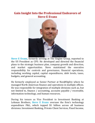 Gain Insight Into the Professional Endeavors of Steve E Evans