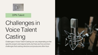 Challenges in Voice Talent Casting