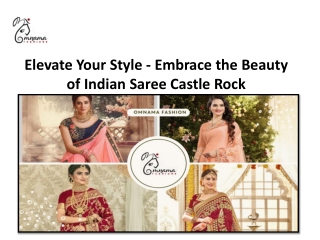 Elevate Your Style - Embrace the Beauty of Indian Saree Castle Rock