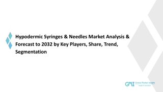 Hypodermic Syringes & Needles Market Size 2032 - By Application, Type