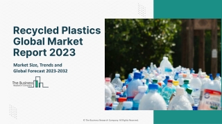 Recycled Plastics Market 2023 - Top Manufactures, Growth Rate, Revenue