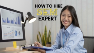 Things To Look Out For When Hiring Your Next SEM Specialist