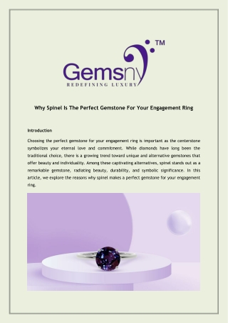 The Beauty and Durability of Spinel for Your Dream Engagement Ring